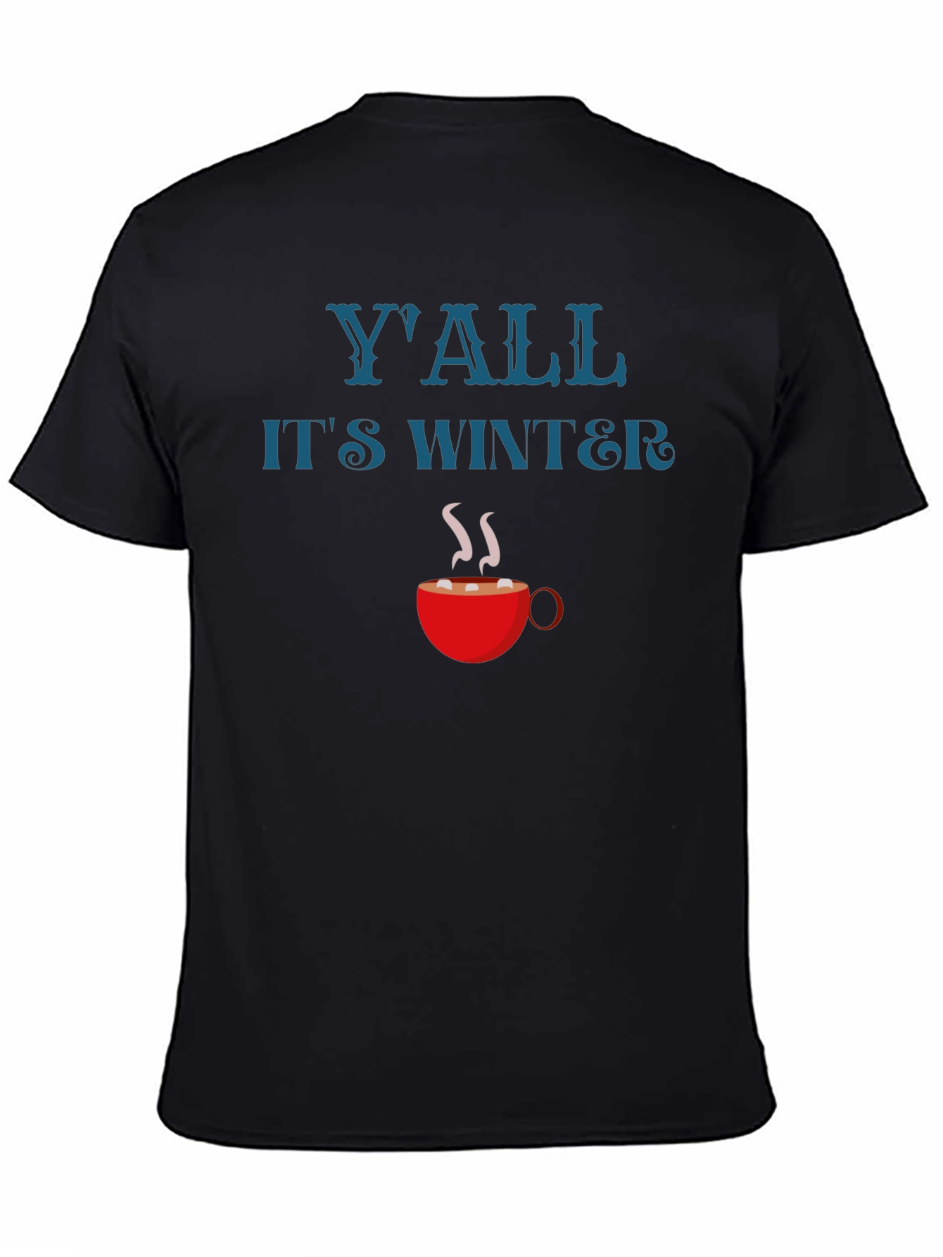 Yall Its Winter Holiday Graphic T-Shirt
