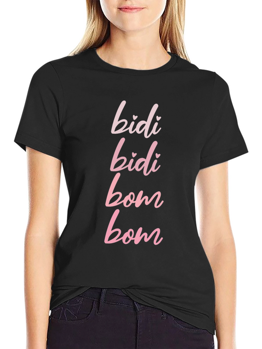 Bidi Bidi Bom Bom Graphic Tee