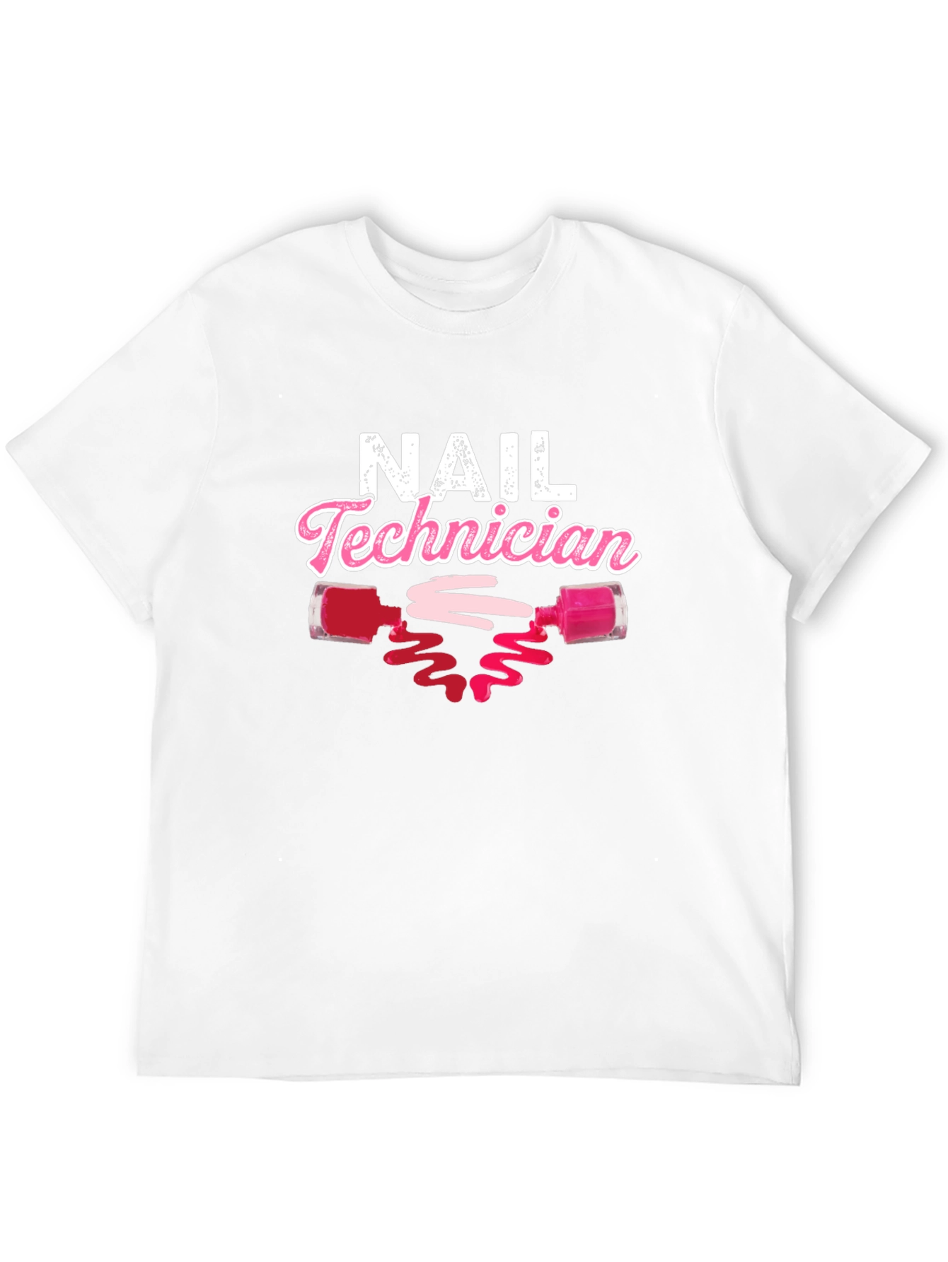 Nail Technician T-Shirt - Manicure & Pedicure