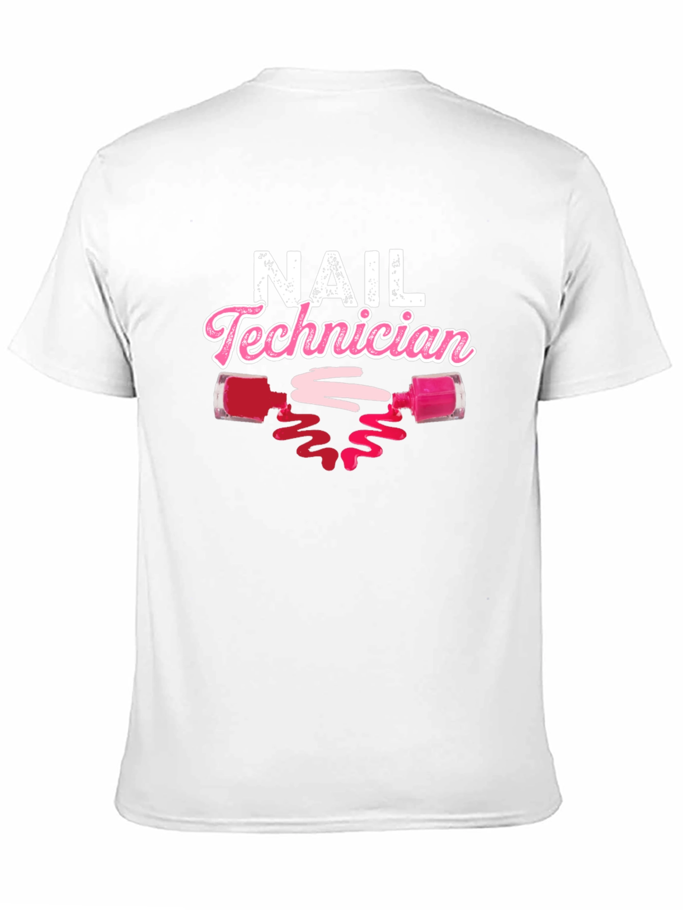 Nail Technician T-Shirt - Manicure & Pedicure