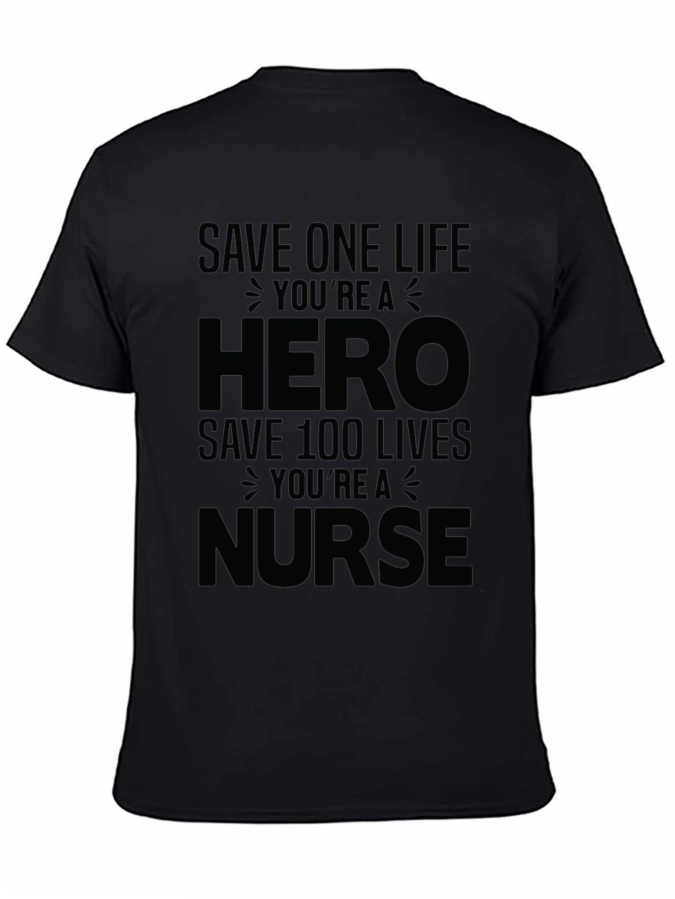 Hero Nurse T-Shirt - Save Lives Apparel