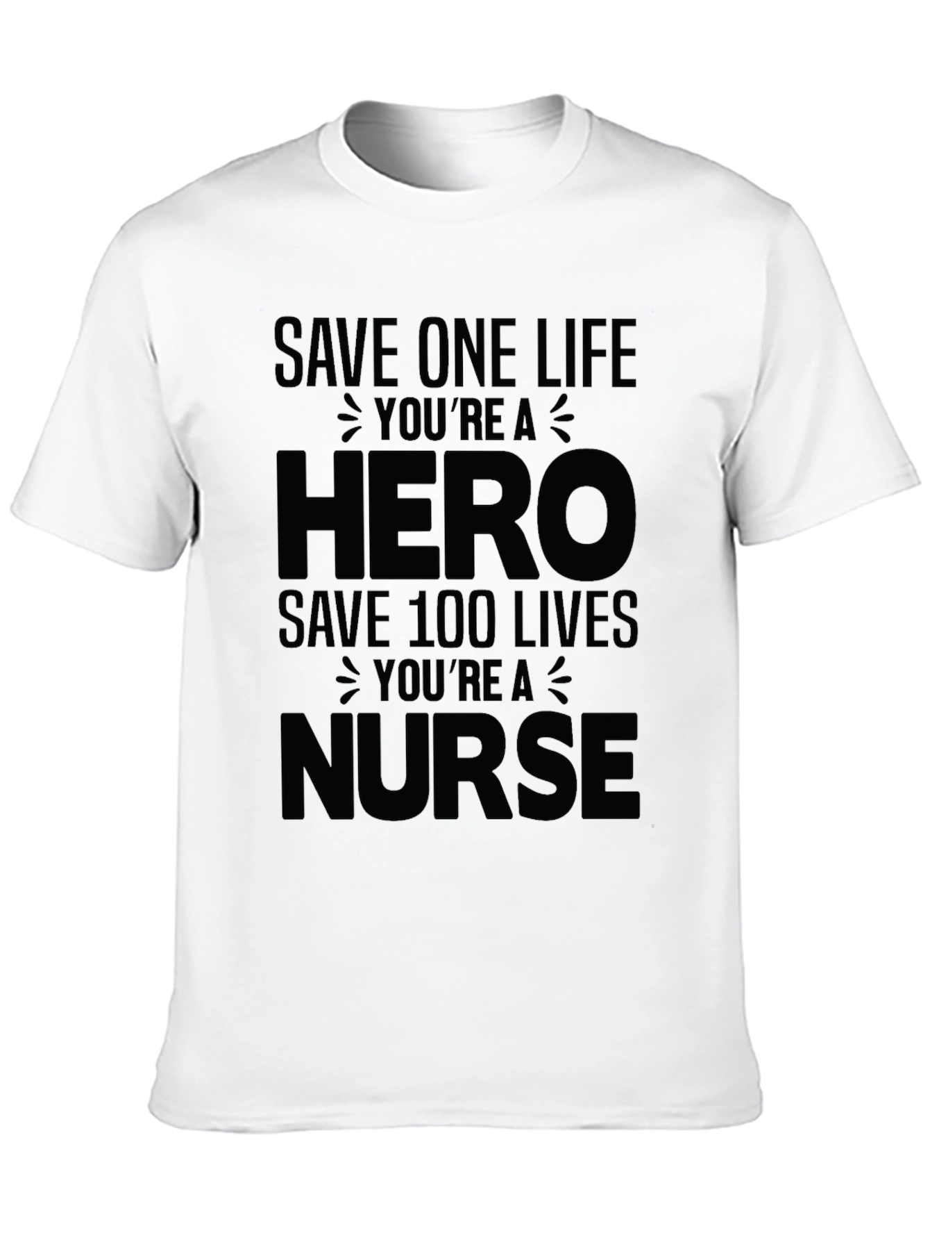 Hero Nurse T-Shirt - Save Lives Apparel