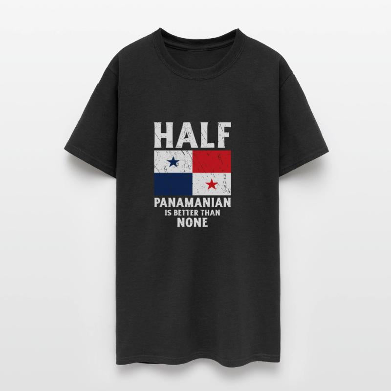 Half Panamanian Is Better Than None National Flag