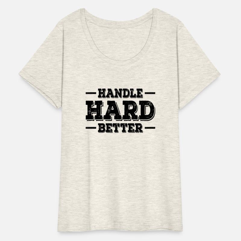 Handle Hard Better