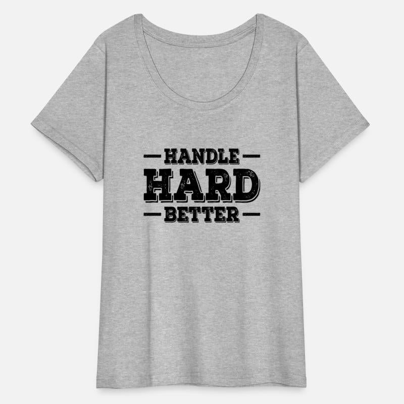 Handle Hard Better