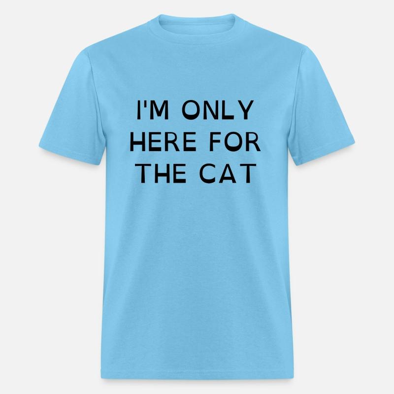 Here for the Cat (black text)