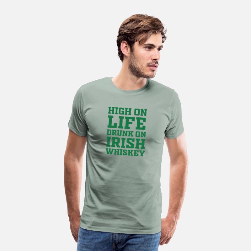 High On Life Drunk On Irish Whiskey