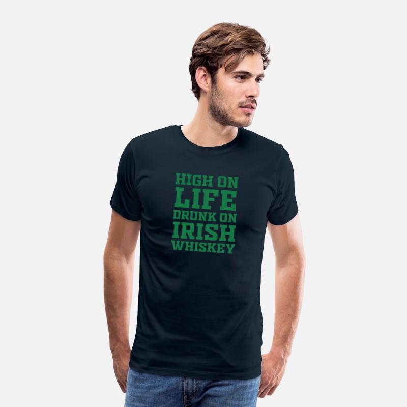High On Life Drunk On Irish Whiskey