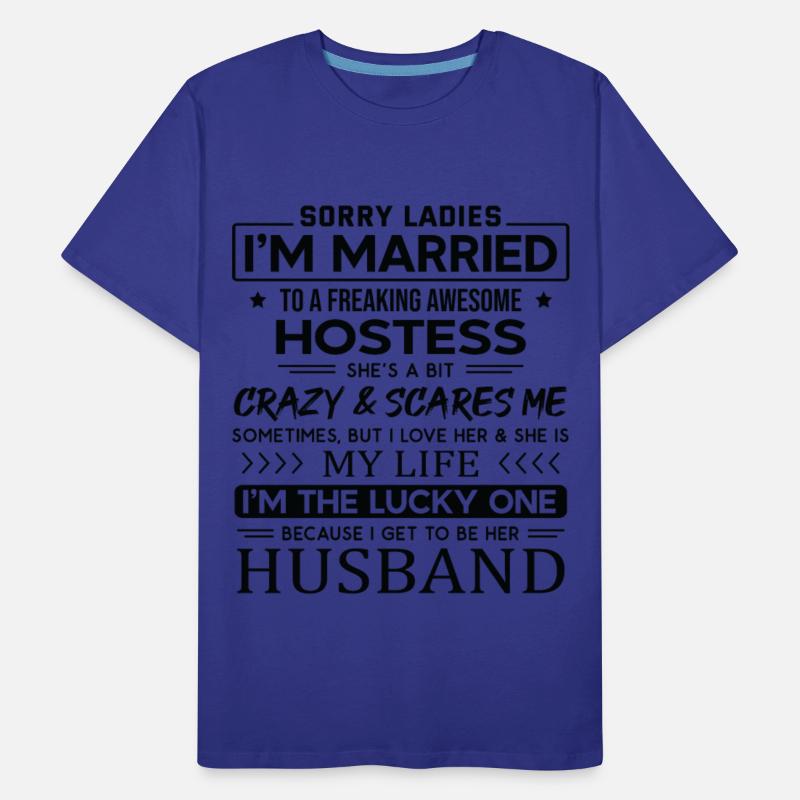 Hostess Funny Saying For Husband