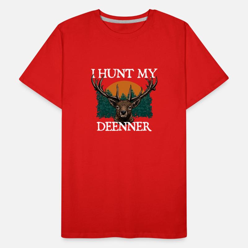 Hunt My DEERnner Hunting Foodie Hunter Food Lover