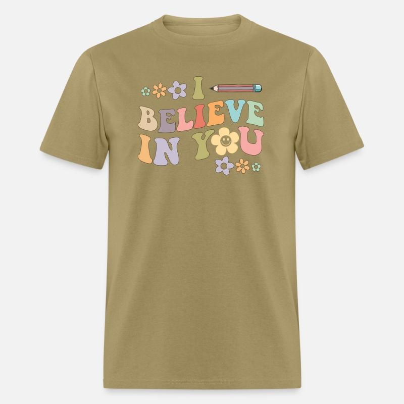I Believe In You - Teachers Test Day