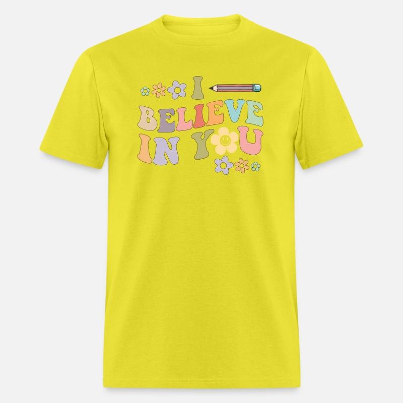 I Believe In You - Teachers Test Day