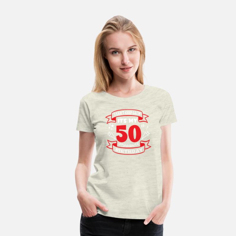 I can't keep calm it's my 50th birthday