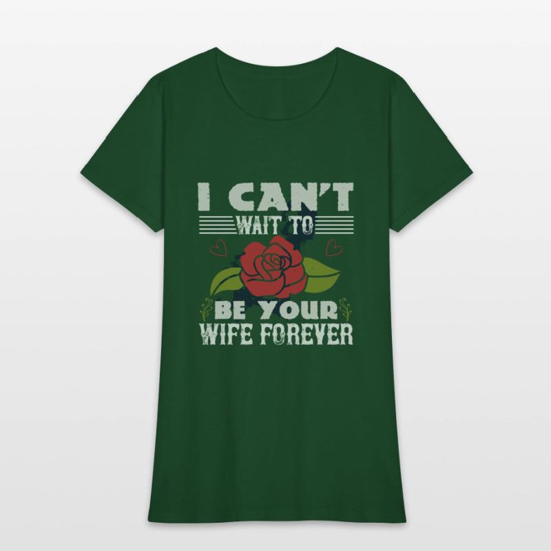 I can't wait to be your wife forever