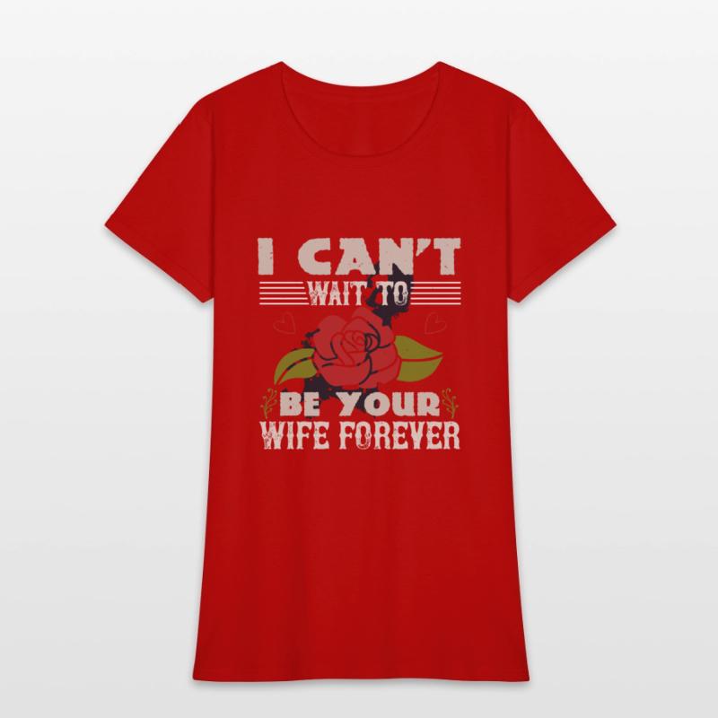 I can't wait to be your wife forever