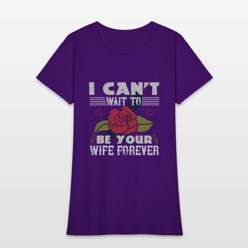I can't wait to be your wife forever