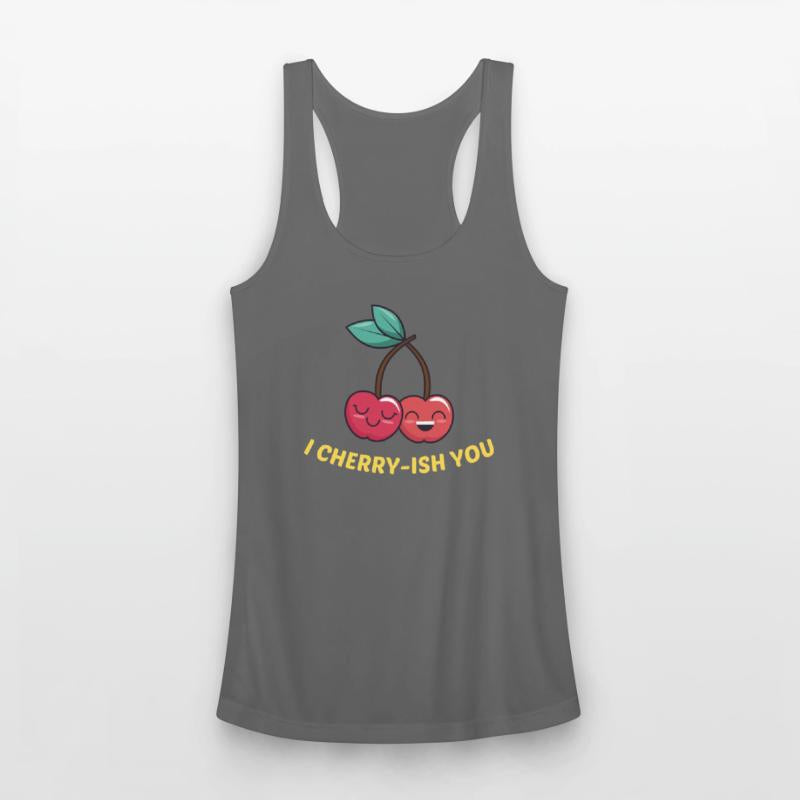 I Cherry-ish You - Cherry Pun