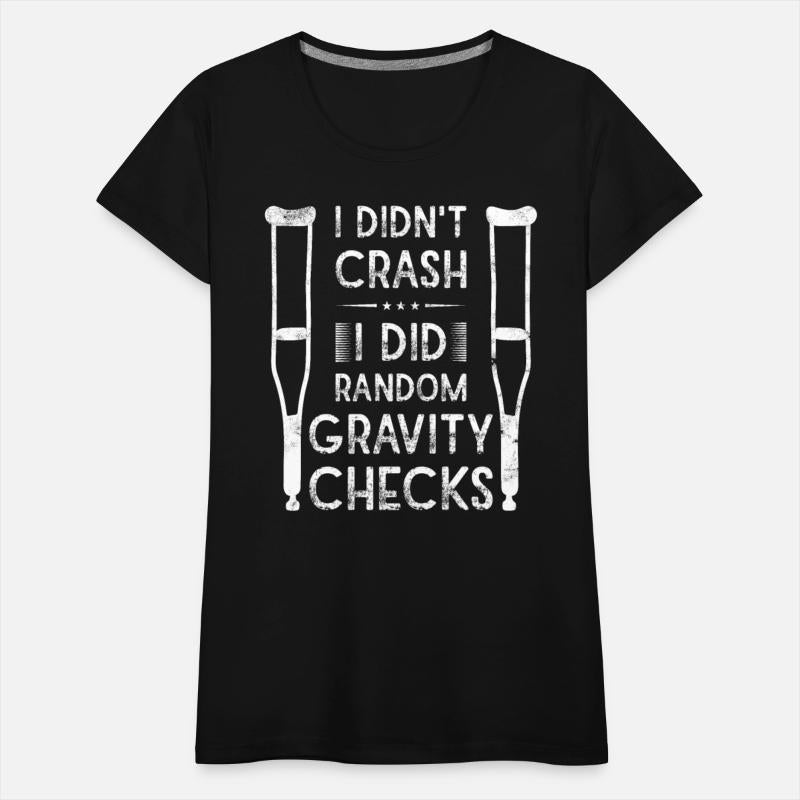 I Didn't Crash I Did Random Gravity Checks -