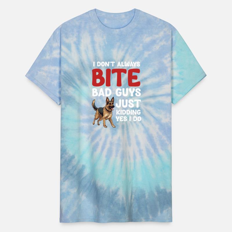 I Don't Always Bite Bad Guys Just Kidding, Yes I