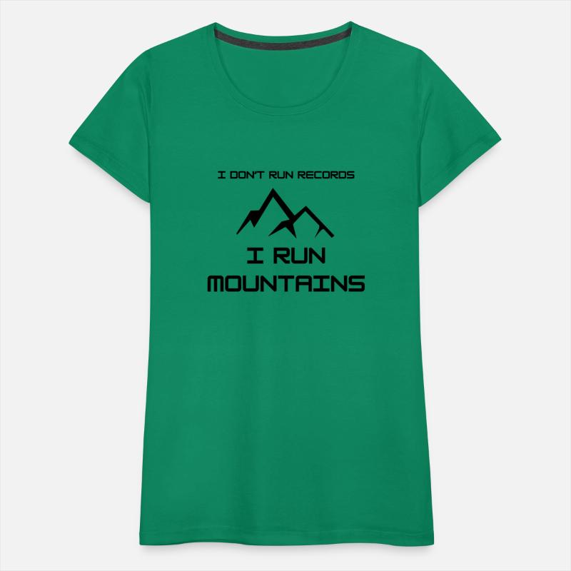 I don't run records, I run mountains