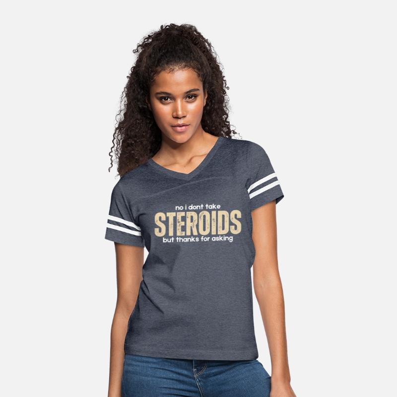 I dont take steroids but thanks for asking