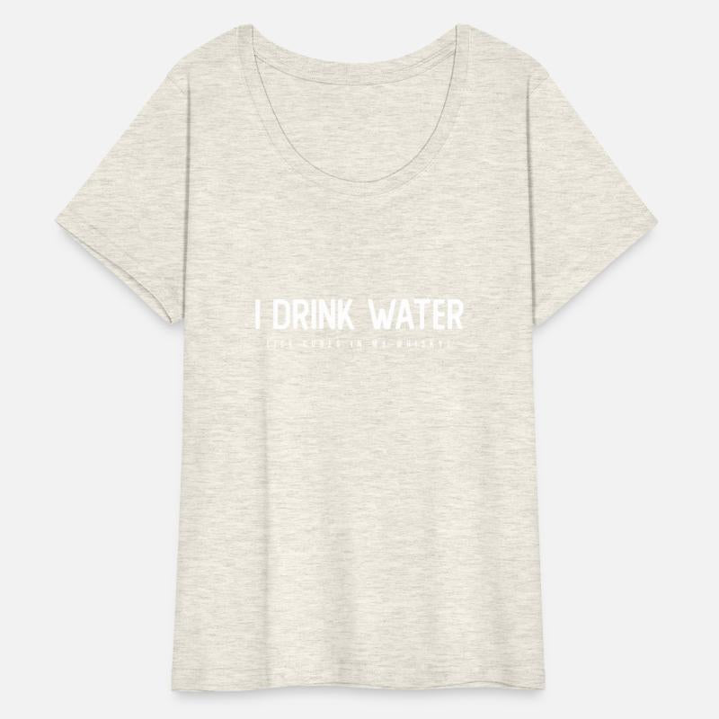 I drink water