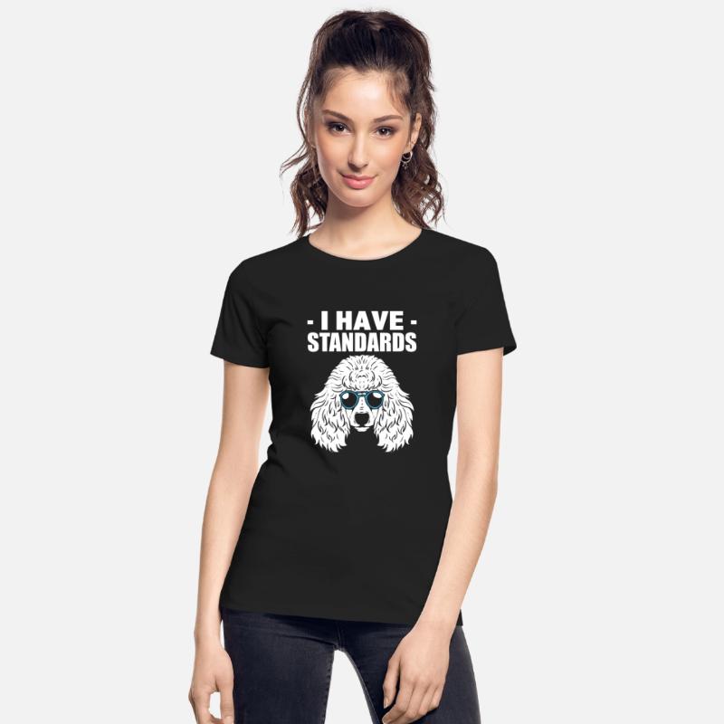 I Have Standards Dog Walker