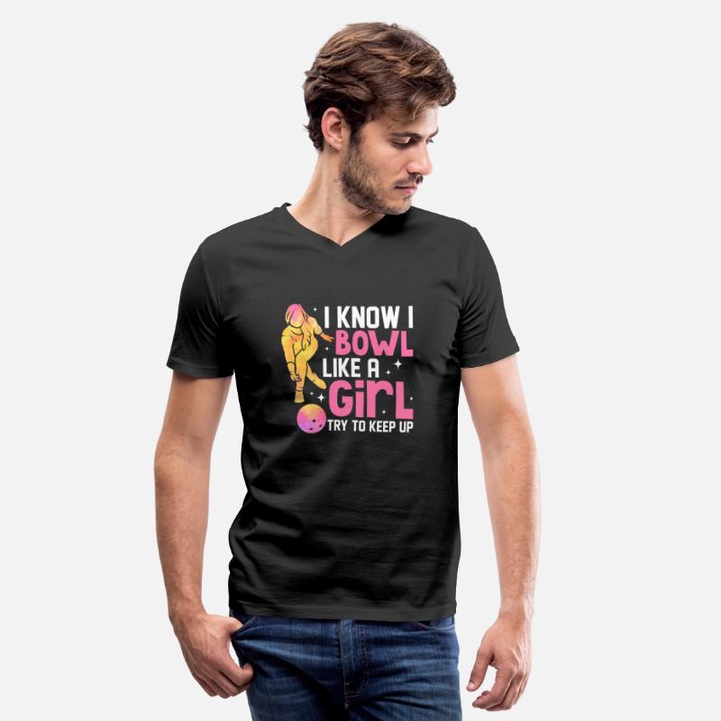 I Know I Bowl Like A Girl Try To Keep Up Bowler Te