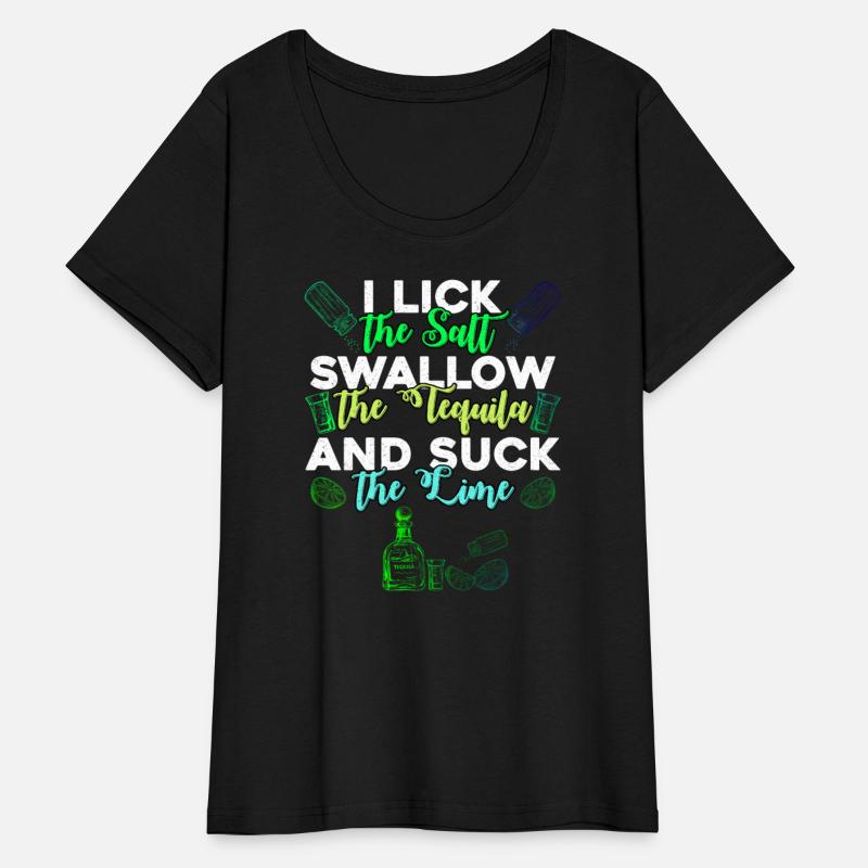 I lick the Salt swallow the Tequila Mexico Fan