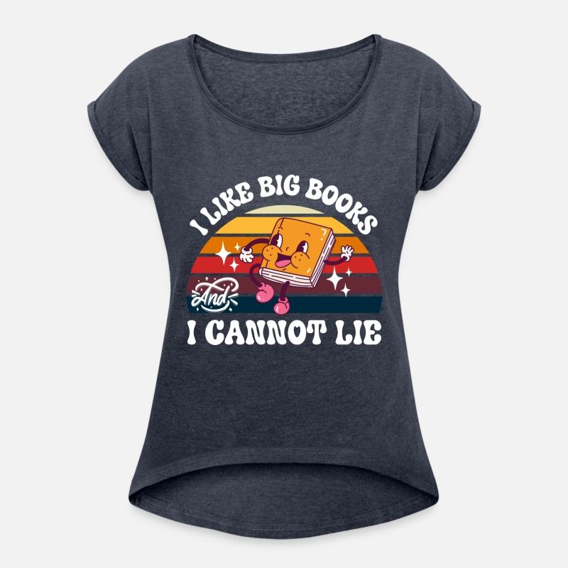 I Like Big Books And I Cannot Lie