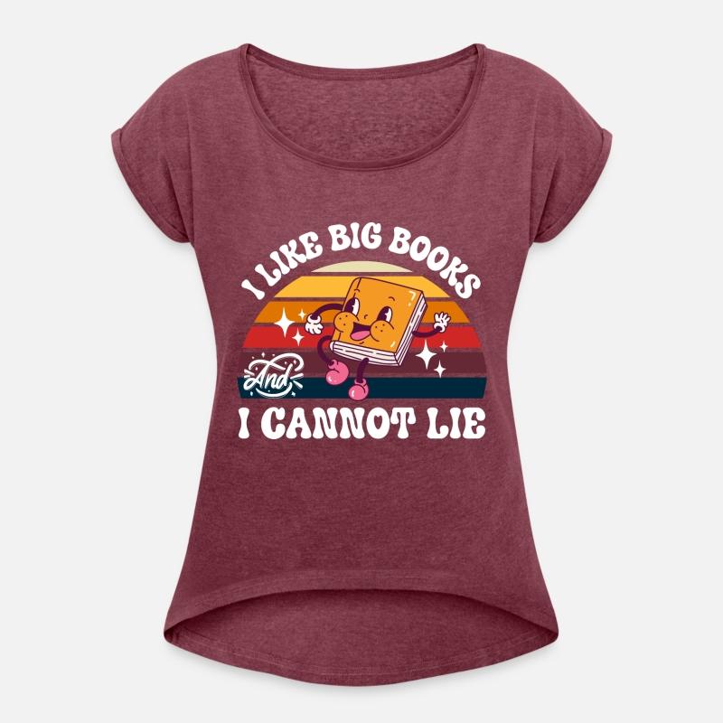 I Like Big Books And I Cannot Lie