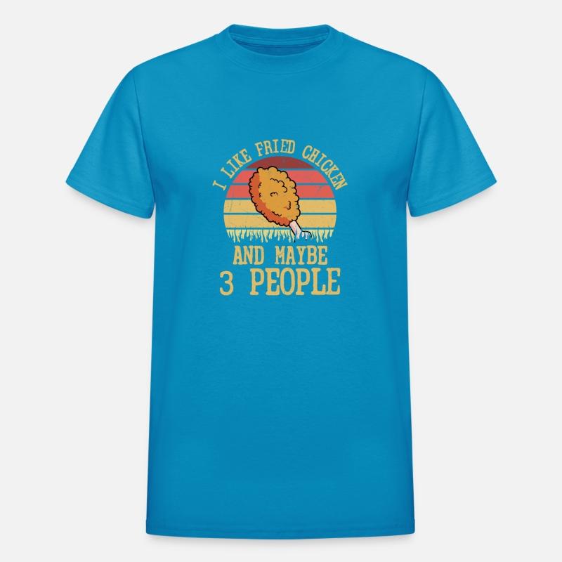 I Like Fried Chicken And Maybe 3 People Fast Food