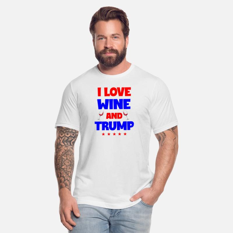 I love wine and trump