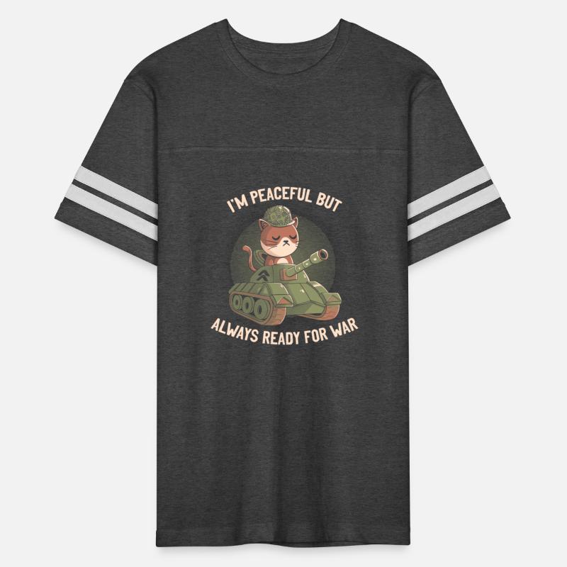 I m Peaceful But Always Ready For War