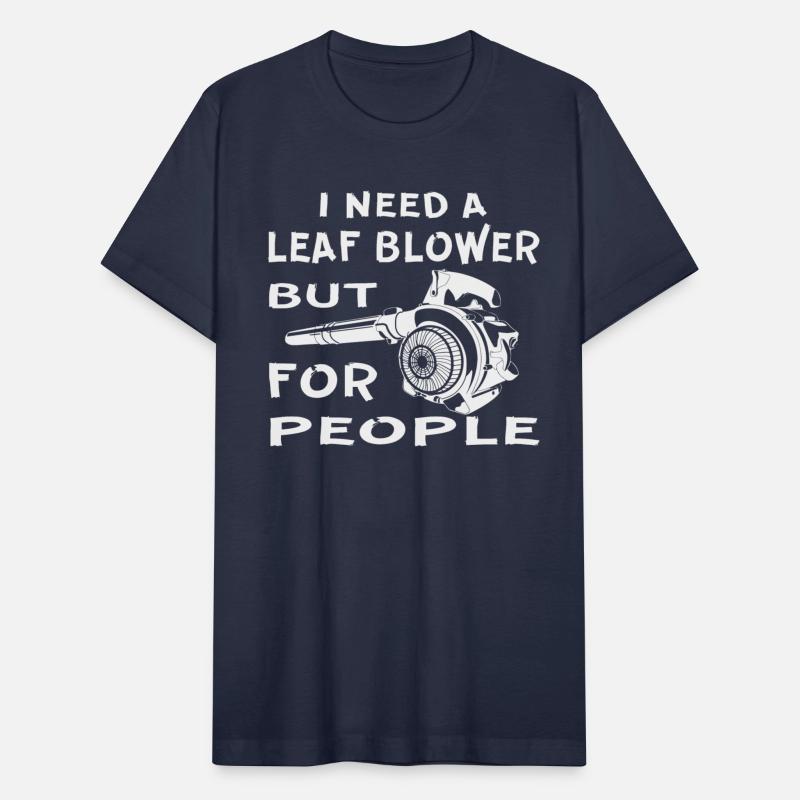 I Need A Leaf Blower But For People