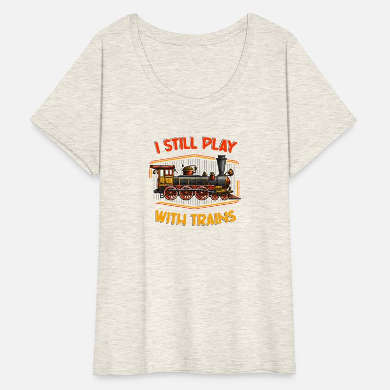 I Still Play Train Railway Locomotive Railroad