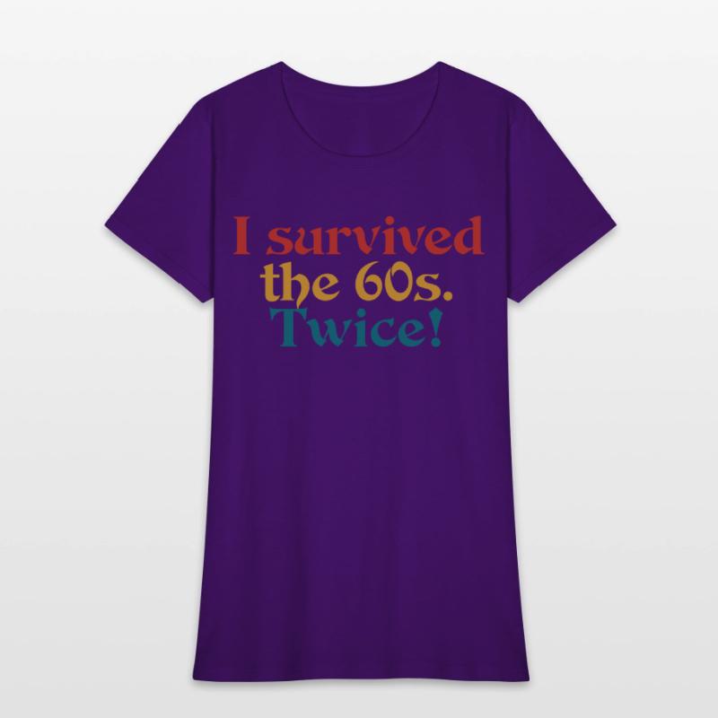 i survived the 60s. twice!