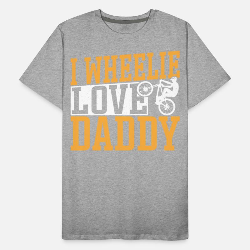 I Wheelie Love Daddy Bicycling Bike