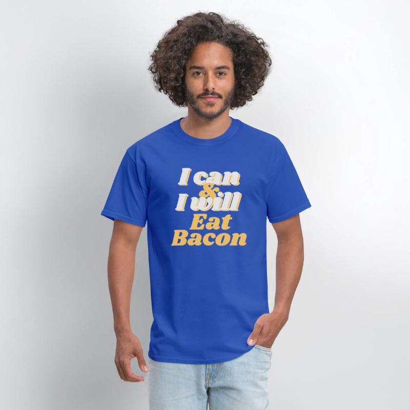 I will eat Bacon - T-shirt