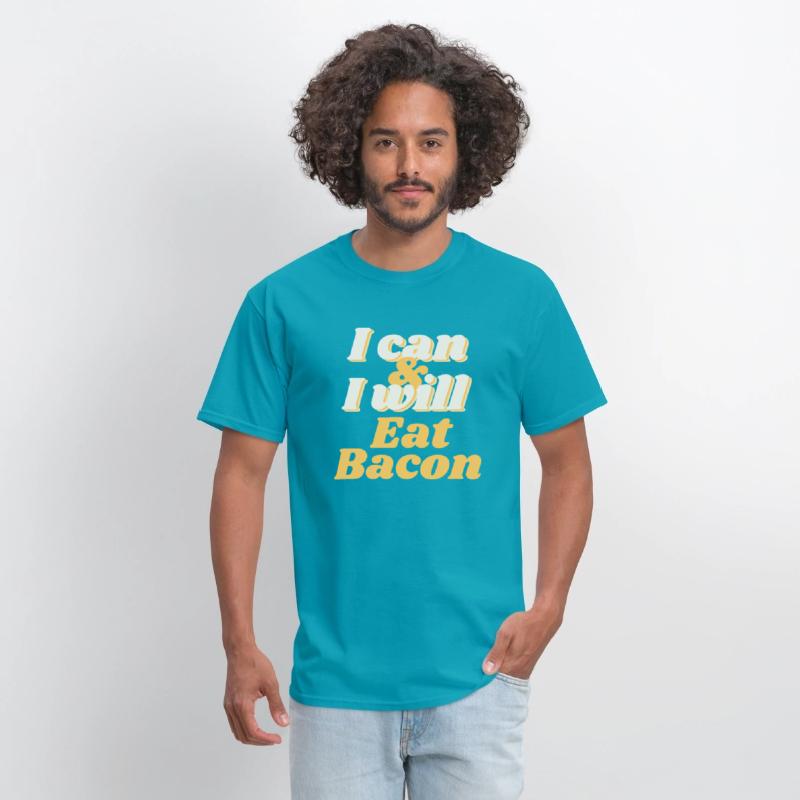 I will eat Bacon - T-shirt