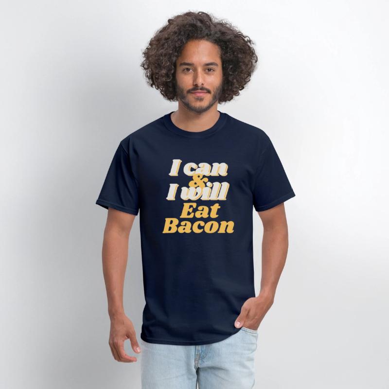 I will eat Bacon - T-shirt