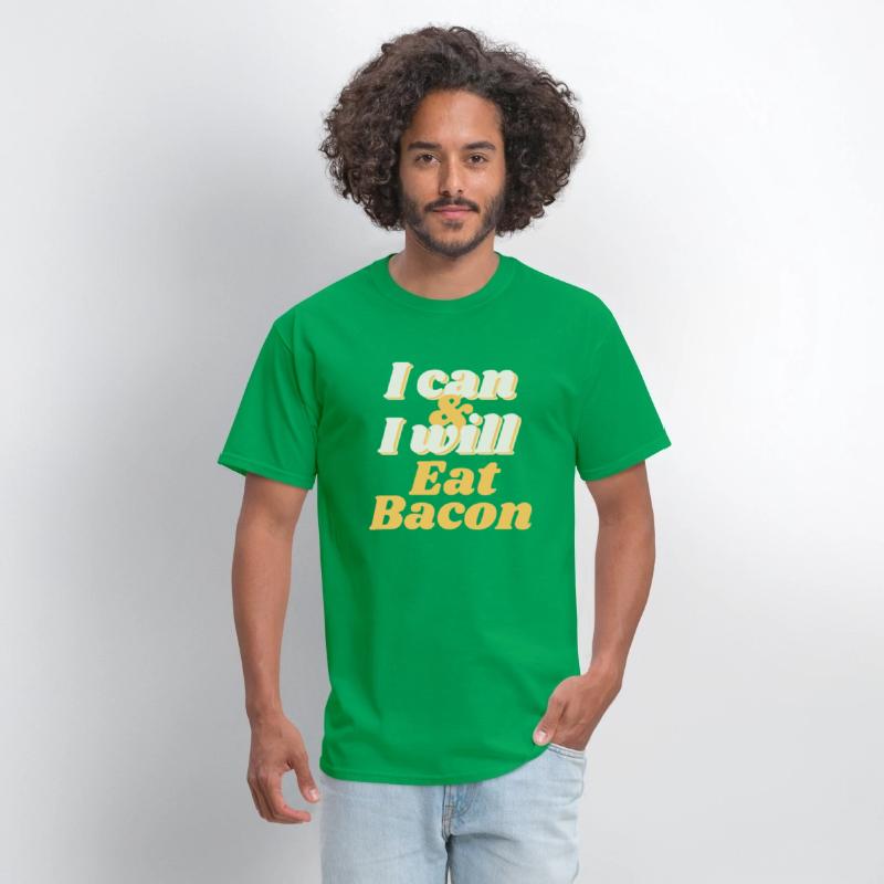 I will eat Bacon - T-shirt