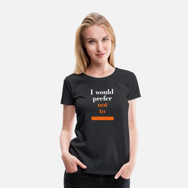 I would prefer not to (Herman Melville: Bartleby)