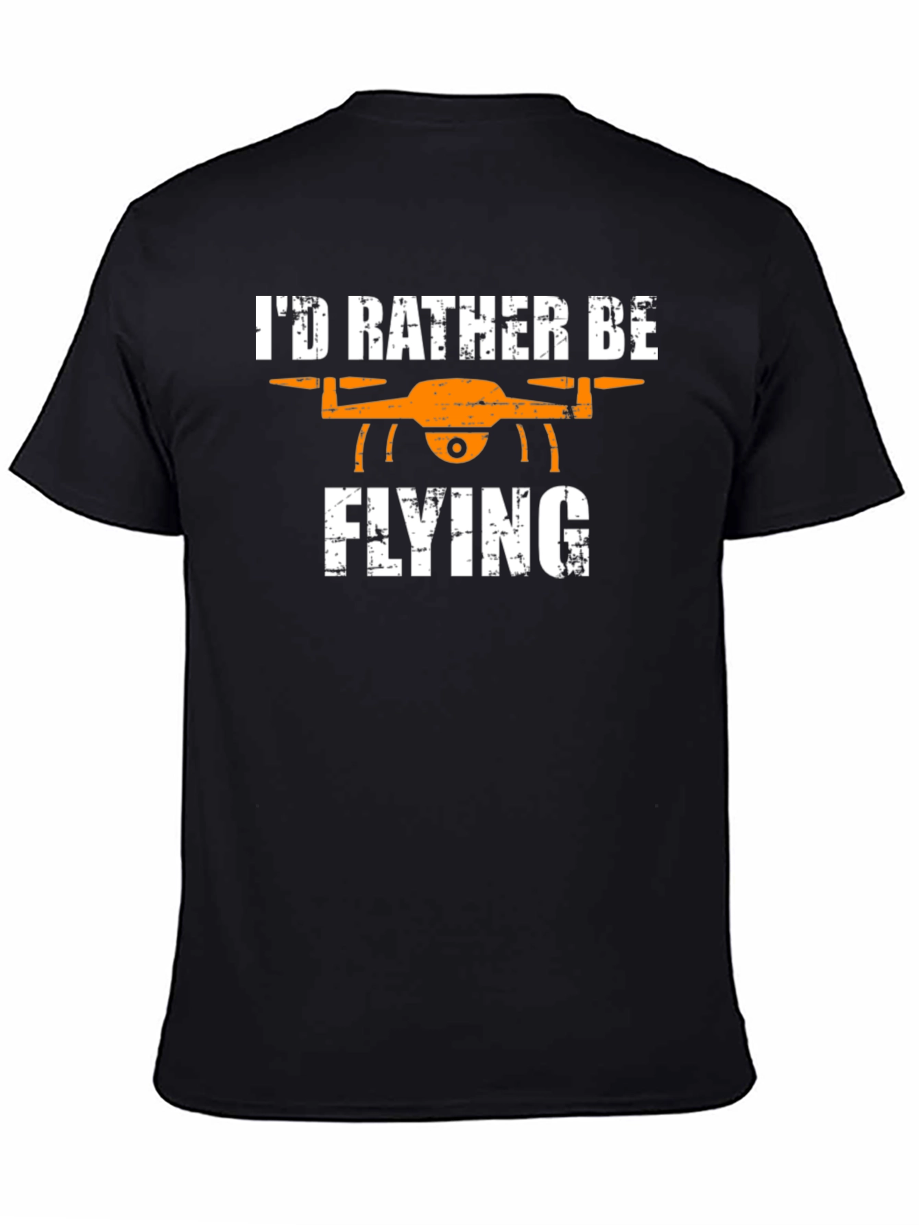 Id Rather Be Flying Drone T-Shirt