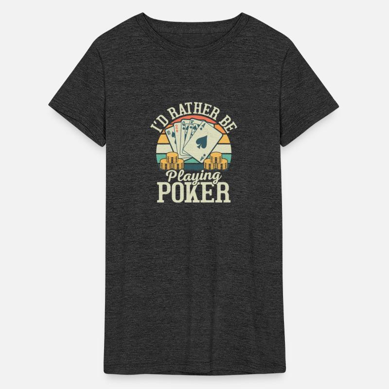 I'd Rather Be Playing Poker Card Player Gambling