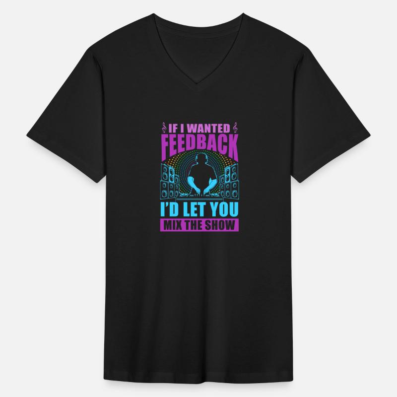 If I Wanted Feedback Sound Engineer