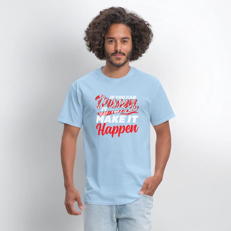 If you can Dream it Make it Happen Quotes