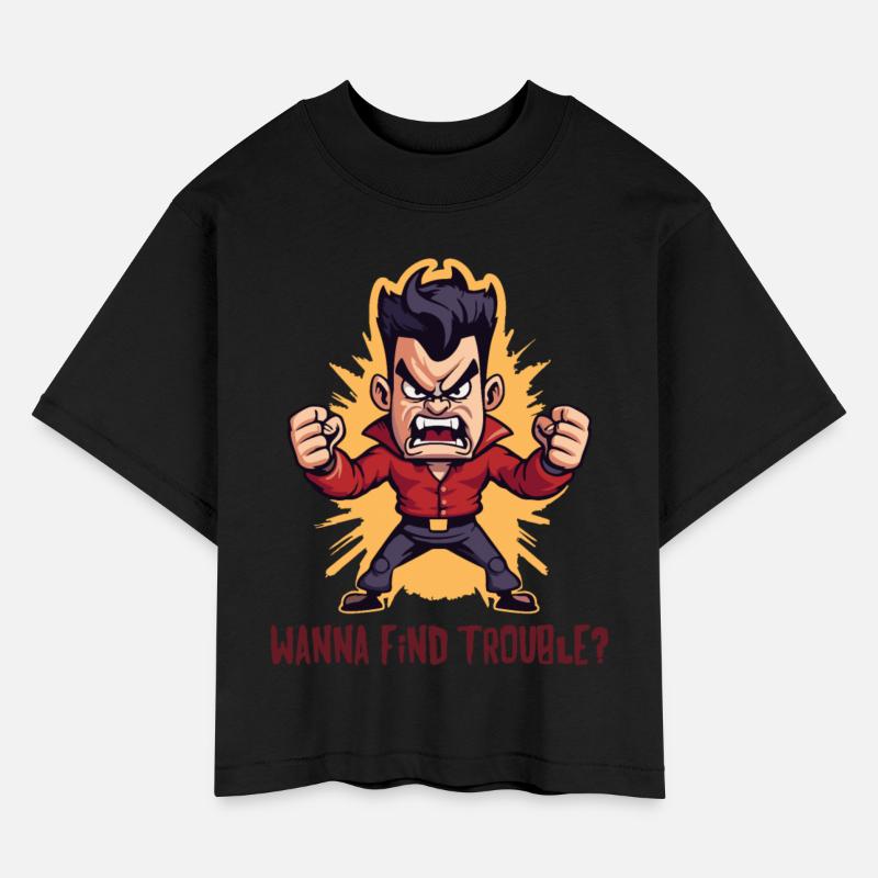 If You Want Trouble: Angry Confrontation