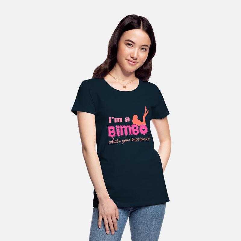 I'm A Bimbo What's Your Superpower Funny Girls