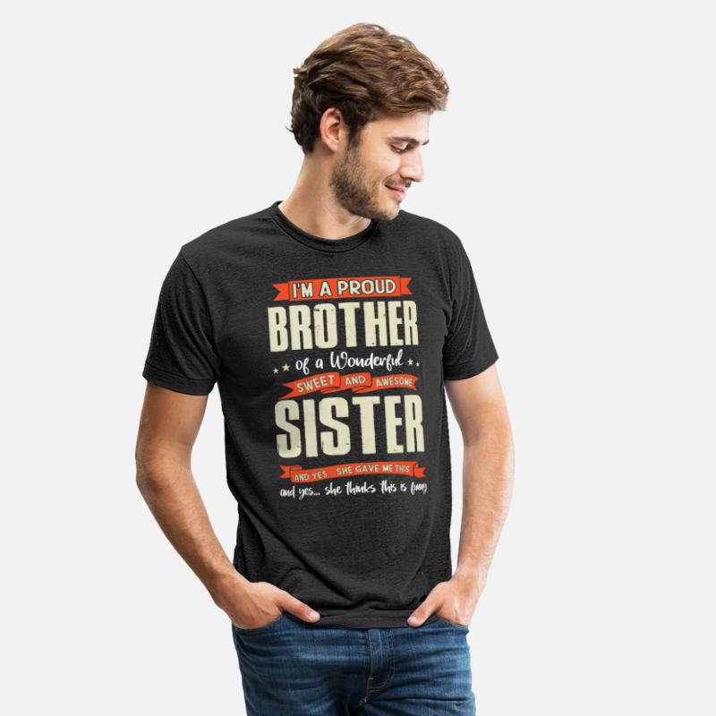 Im a Proud Brother of a Wonderful Sister